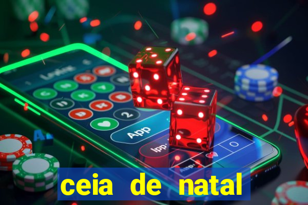 ceia de natal lista completa